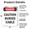Signmission Caution Buried Cable Danger Sign, Plastic, 12in W x 18in L, 2PK OS-2PACK-DS-P-1218-V-2277 - alternate 5